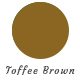 Toffee Brown